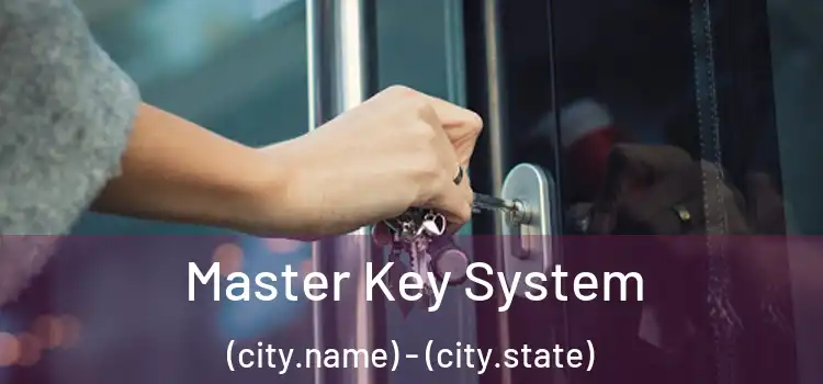  Master Key System (city.name) - (city.state)